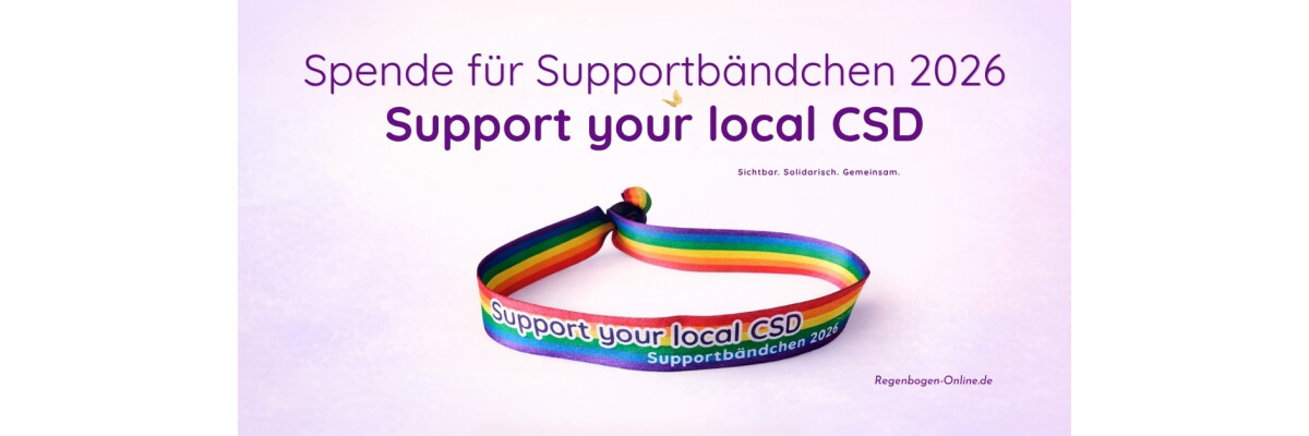 Supportbändchen-Projekt 2026 – Warum kleine CSDs jetzt Unterstützung brauchen - Supportbändchen-Projekt 2026 für kleine CSDs